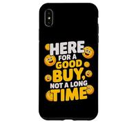 Carcasa para iPhone XS MAX Here FOR A Good Buy Not A Long Time