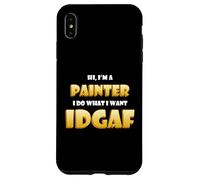 Carcasa para iPhone XS MAX Hi I'm a Painter Artist Paint Brush Idgaf Funny Art Painting