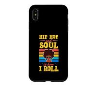 Carcasa para iPhone XS MAX Hip Hop y el Alma es cómo me muevo