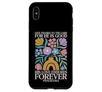 Carcasa para iPhone XS MAX His Love Endures Forever Salmo 136 1 Verso de la Biblia Cristiano
