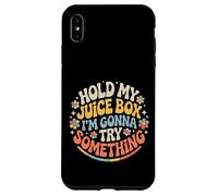 Carcasa para iPhone XS MAX Hold My Juice Box I'm Gonna Try Something -