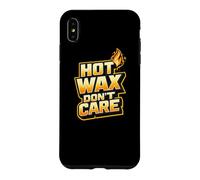 Carcasa para iPhone XS MAX Hot Wax Candles Don't Care Funny Candle Maker Chandler Gift