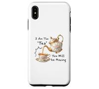 Carcasa para iPhone XS MAX I Am The Tea You Will Be Having Funny Quote Sarcastic