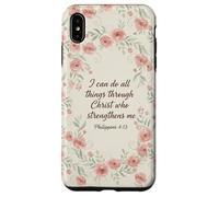 Carcasa para iPhone XS MAX I Can do All Things Through Christ Who Strengthens me