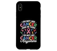 Carcasa para iPhone XS MAX I Do Not Like Cancer Here Or There Breast Cancer Lung Colon