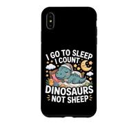 Carcasa para iPhone XS MAX I Go To Sleep I Count Dinosaurs Not Sheep Sueños
