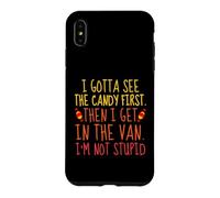 Carcasa para iPhone XS MAX I Gotta See The Candy First Funny Halloween Sarcasmo
