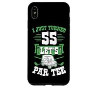 Carcasa para iPhone XS MAX I Just Turned 55 Let's Par-tee Carrito de Golf Fiesta de cumpleaños número 55