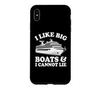 Carcasa para iPhone XS MAX I Like Big Boats & I Cannot Lie - Divertidas Vacaciones en Crucero