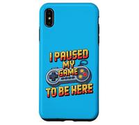 Carcasa para iPhone XS MAX I Paused My Game To Be Here Funny Video Game Controller