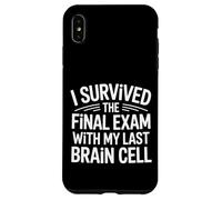 Carcasa para iPhone XS MAX I Survived The Final Exam with My Last Brain Cell -