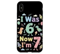 Carcasa para iPhone XS MAX I Was 6 Now I'm 7 Cute 7th Birthday Party Fun Girls Boys Kid