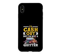 Carcasa para iPhone XS MAX ID Cash out No Una Ranura de Ruleta de Casino Quitter