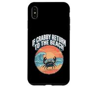 Carcasa para iPhone XS MAX If Crabby Return To The Beach Vintage Crab