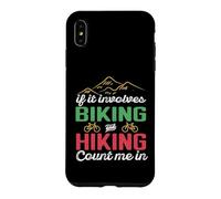 Carcasa para iPhone XS MAX If It Involves Biking and Hiking Count Me In Camping Camper