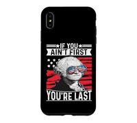 Carcasa para iPhone XS MAX If You Ain't First You'Re Last Independence Day 4th of July