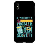 Carcasa para iPhone XS MAX If You Have a Problem yo! I'Ll Solve it