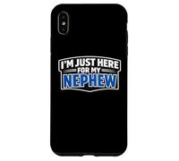 Carcasa para iPhone XS MAX I'm Just Here For My Nephew Funny Recién Nacido Bebé Tío Tía