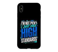 Carcasa para iPhone XS MAX I'm Not Picky I Just Have High Standards Dating Puns