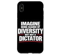 Carcasa para iPhone XS MAX Imagina Tener Miedo de la Diversidad Pero no de la dictadura