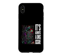 Carcasa para iPhone XS MAX IT Support Sysadmin It's Always A DNS Issue