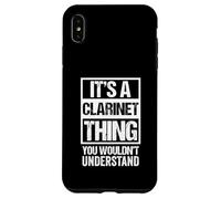 Carcasa para iPhone XS MAX It's A Clarinet Thing, You Wouldn't Understand | Clarinetist
