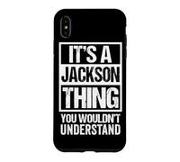 Carcasa para iPhone XS MAX It's A Jackson Thing You Wouldn't Understand Family Name