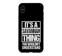 Carcasa para iPhone XS MAX It's A Savannah Thing You Wouldn't Understand - First Name