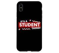 Carcasa para iPhone XS MAX It's a Student Thing Funny Back To School Undergrad College