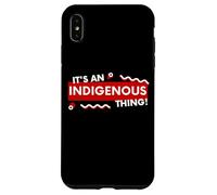 Carcasa para iPhone XS MAX It's an Indigenous Thing History First Peoples Native Lands
