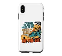 Carcasa para iPhone XS MAX I've Talked The Talk and Walked The Walk Now I'm Gonna Sit