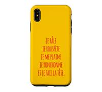 Carcasa para iPhone XS MAX Je râle je rouspète je me Plains je ronchonne fais la tête