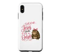 Carcasa para iPhone XS MAX Jesus Thinks I'm A Delight Funny Toad Cute Christian Faith