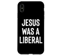 Carcasa para iPhone XS MAX Jesus Was A Liberal