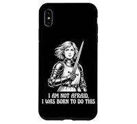 Carcasa para iPhone XS MAX Juana de Arco No Tengo Miedo de nacer para Hacer Esta Espada