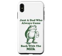 Carcasa para iPhone XS MAX Just A Dad Who Always Came Back with The Milk Frog