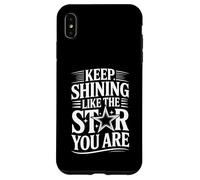 Carcasa para iPhone XS MAX Keep Shining Like The Star You Are Optimism Mindset -