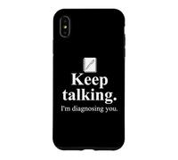 Carcasa para iPhone XS MAX Keep Talking I'm Diagnosing You Notebook Therapist Coworkers