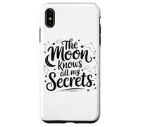 Carcasa para iPhone XS MAX La Luna Sabe Todos mis Secretos Vibes celestiales