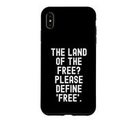 Carcasa para iPhone XS MAX La Tierra de los Libres por Favor Define Libre Ingenioso Sarcástico