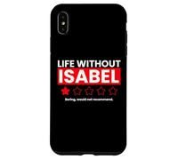 Carcasa para iPhone XS MAX La Vida sin Isabel Aburrido no recomendaría una revisión Divertida