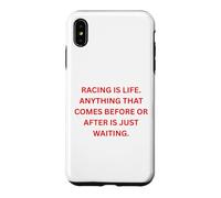 Carcasa para iPhone XS MAX Las Carreras Son Vida. Cualquier Cosa Que Viene Antes o después es Solo