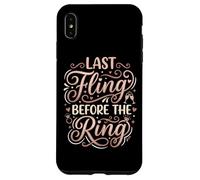 Carcasa para iPhone XS MAX Last Fling Before The Ring - Novia de Despedida de Soltera