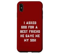 Carcasa para iPhone XS MAX Le pedí a Dios un Mejor Amigo Que me DIO a mi Hijo Día del Padre