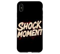 Carcasa para iPhone XS MAX Lema de Pretty Shock Moment