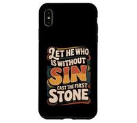 Carcasa para iPhone XS MAX Let He Who Is Without Sin Cast The First Stone ||-