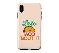 Carcasa para iPhone XS MAX Let's Taco 'Bout IT Divertido Juego de Palabras Talk Tacos Meme