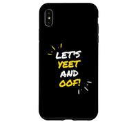 Carcasa para iPhone XS MAX Let's Yeet and Oof Funny Video Game Meme Gift For Gamer Kids
