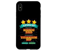 Carcasa para iPhone XS MAX Level Up Bionic Dad - Regalo de recuperación de cirugía de Cadera