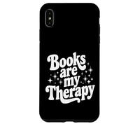 Carcasa para iPhone XS MAX Libros Son mi Terapia Lectura Cita